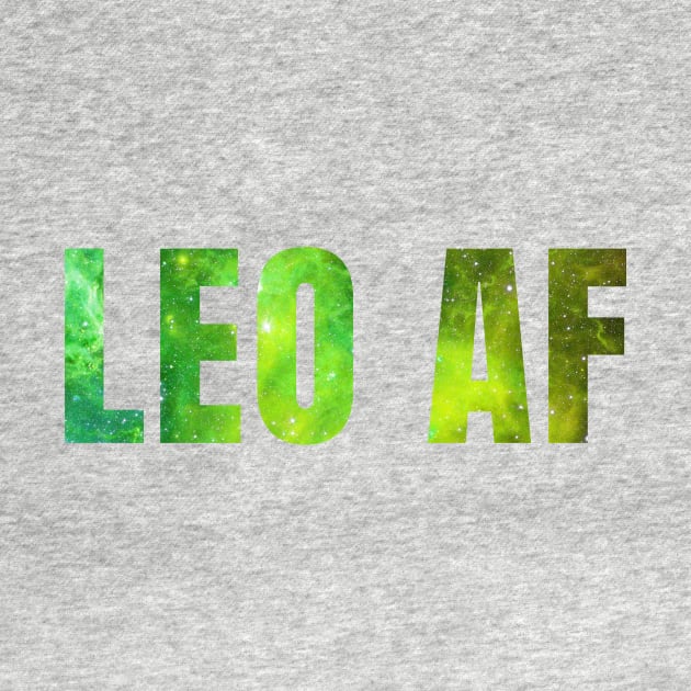 Leo AF / Funny Leo Shirt / Star Sign Zodiac Gift / Horoscope Astrology Gift / Birth Sign Shirt by MeowtakuShop